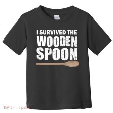 I Survived The Wooden Spoon Toddler T-Shirt