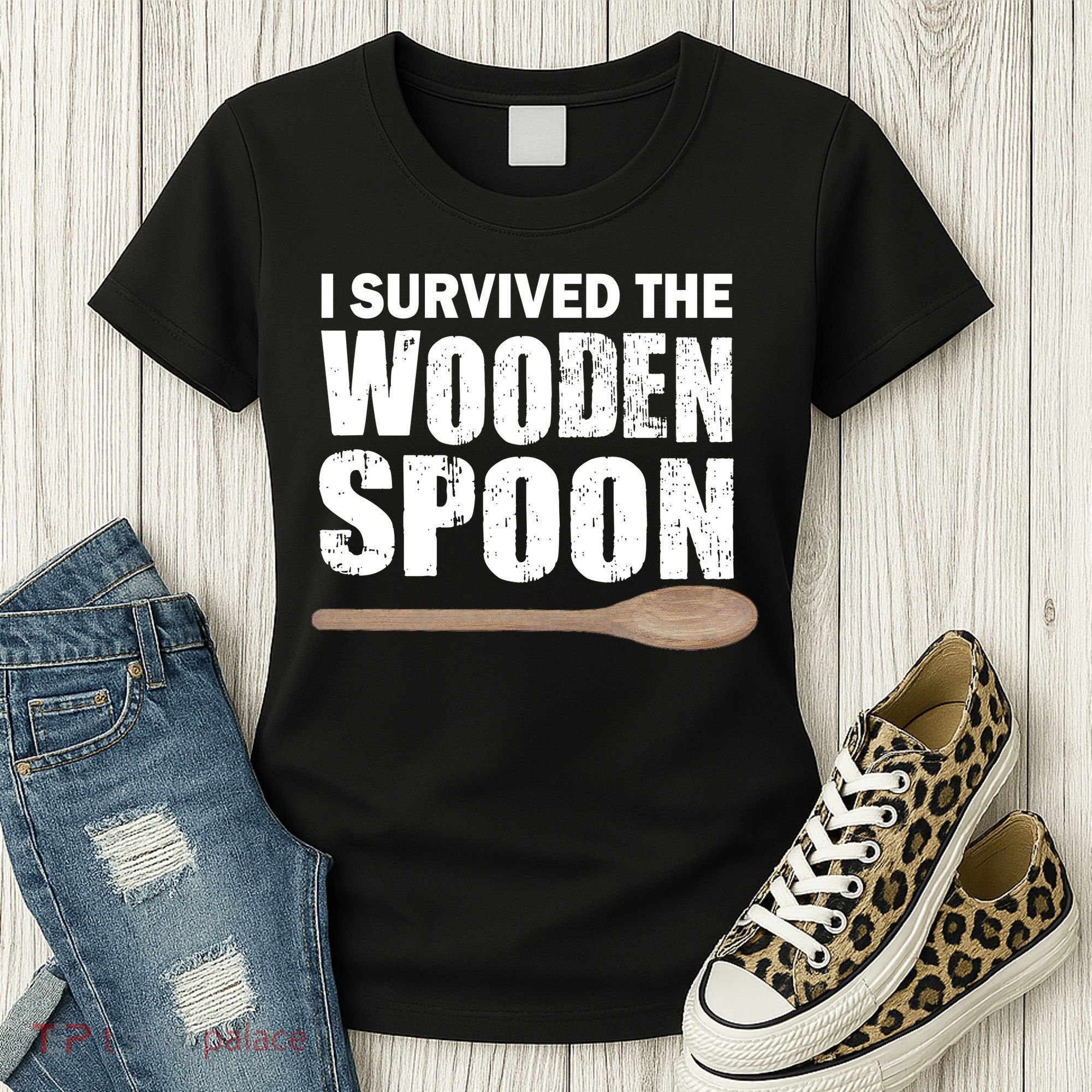 I Survived The Wooden Spoon Women's T-Shirt