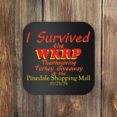 I Survived WKRP Pinedale Shopping Mall 1978 Coaster