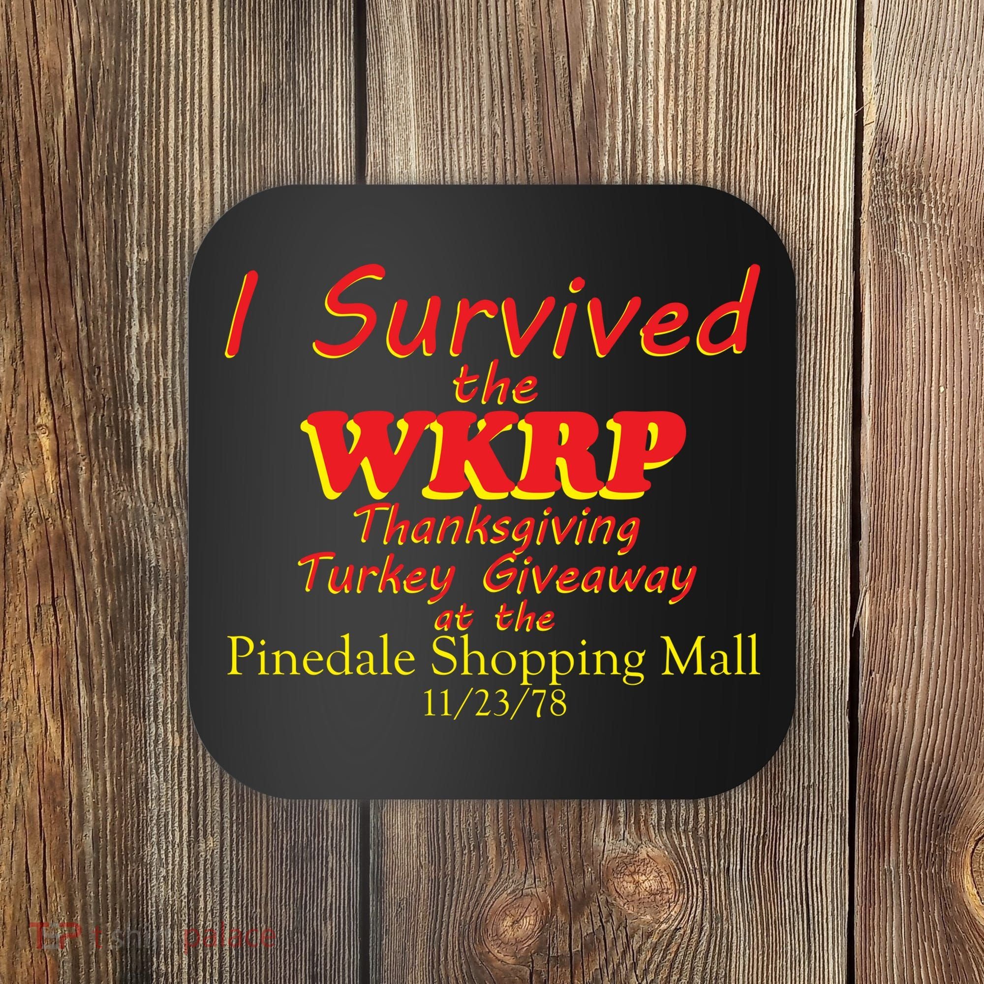 I Survived WKRP Pinedale Shopping Mall 1978 Coaster