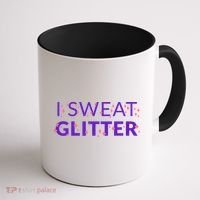 I Sweat Glitter Coffee Mug thumb 1