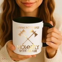 I Swing Both Ways Violently With An Axe Coffee Mug thumb 3