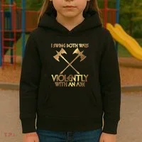 I Swing Both Ways Violently With An Axe Kids Hoodie thumb 3