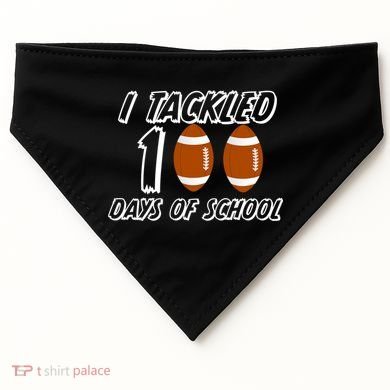 I Tackled 100 Days Of school USA-Made Doggie Bandana