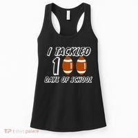 I Tackled 100 Days Of school Women's Tank Top thumb 0
