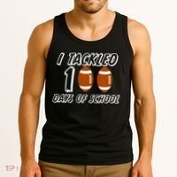 I Tackled 100 Days Of school Tank Top thumb 3