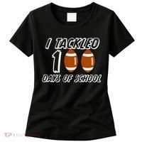 I Tackled 100 Days Of school Women's T-Shirt thumb 0