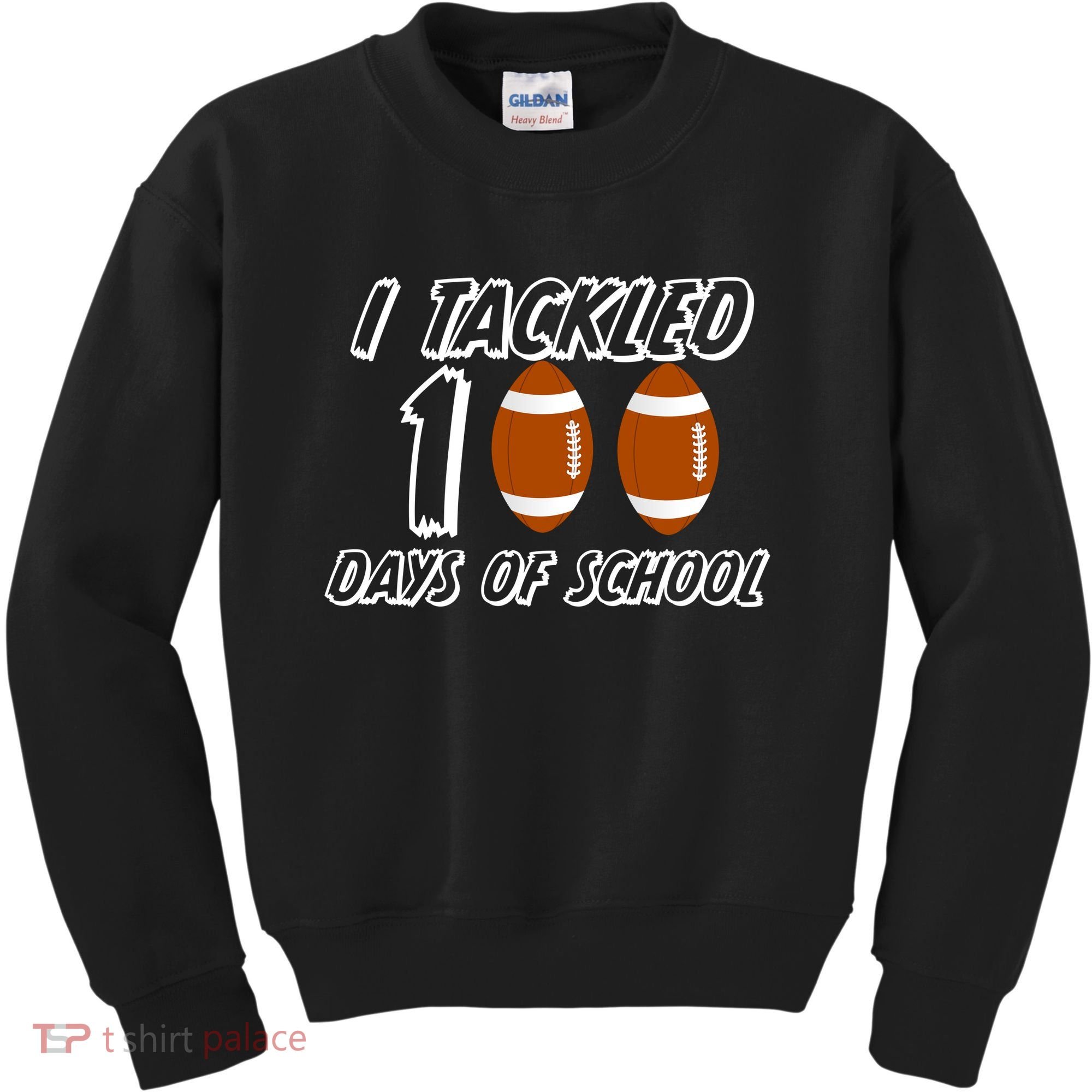 I Tackled 100 Days Of school Kids Sweatshirt