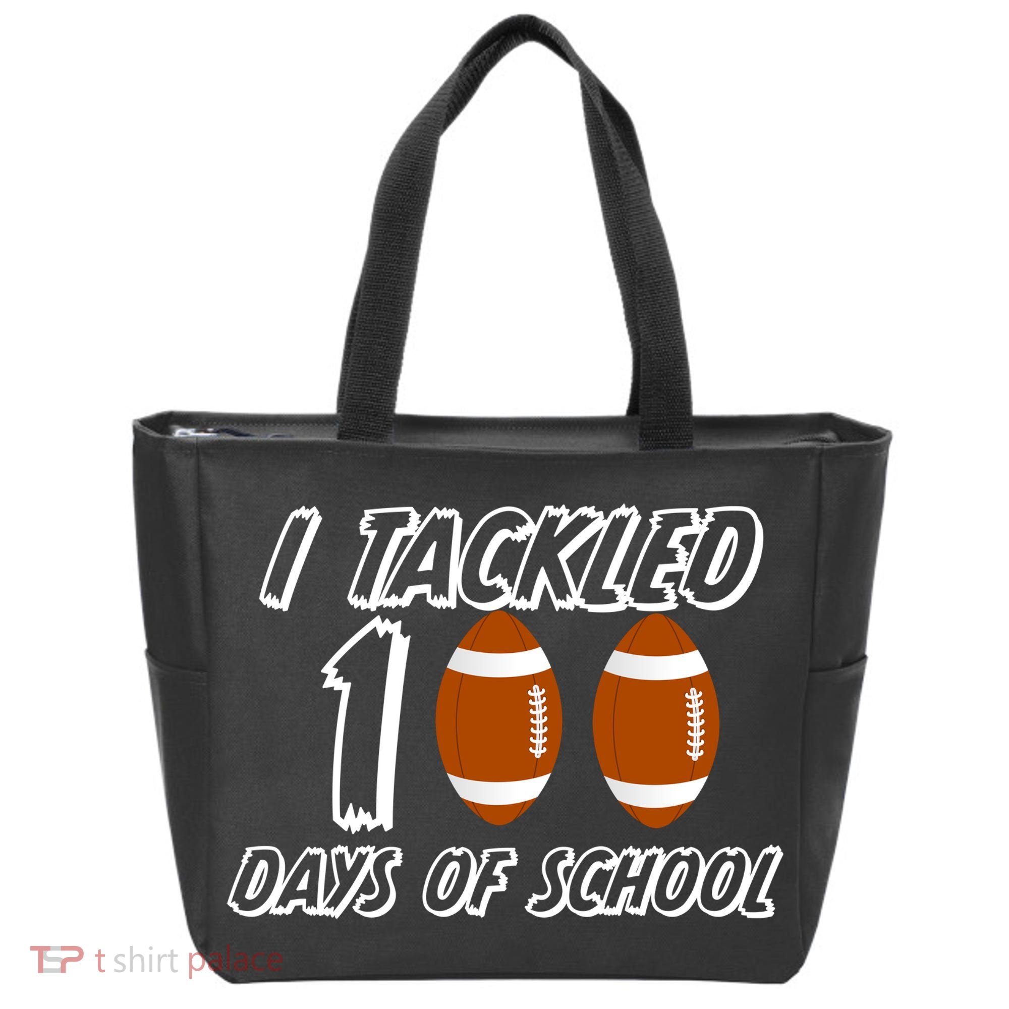I Tackled 100 Days Of school Tote Bag