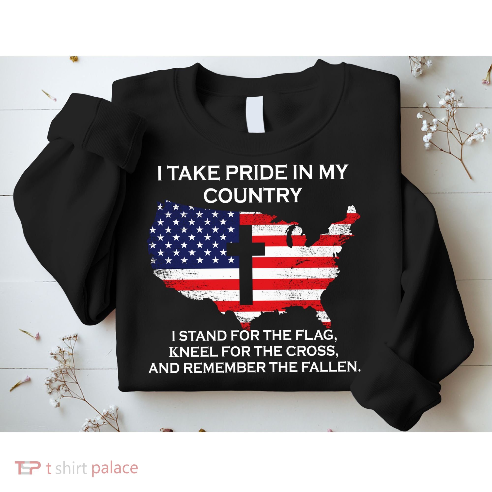 I Take Pride In My Country USA Sweatshirt