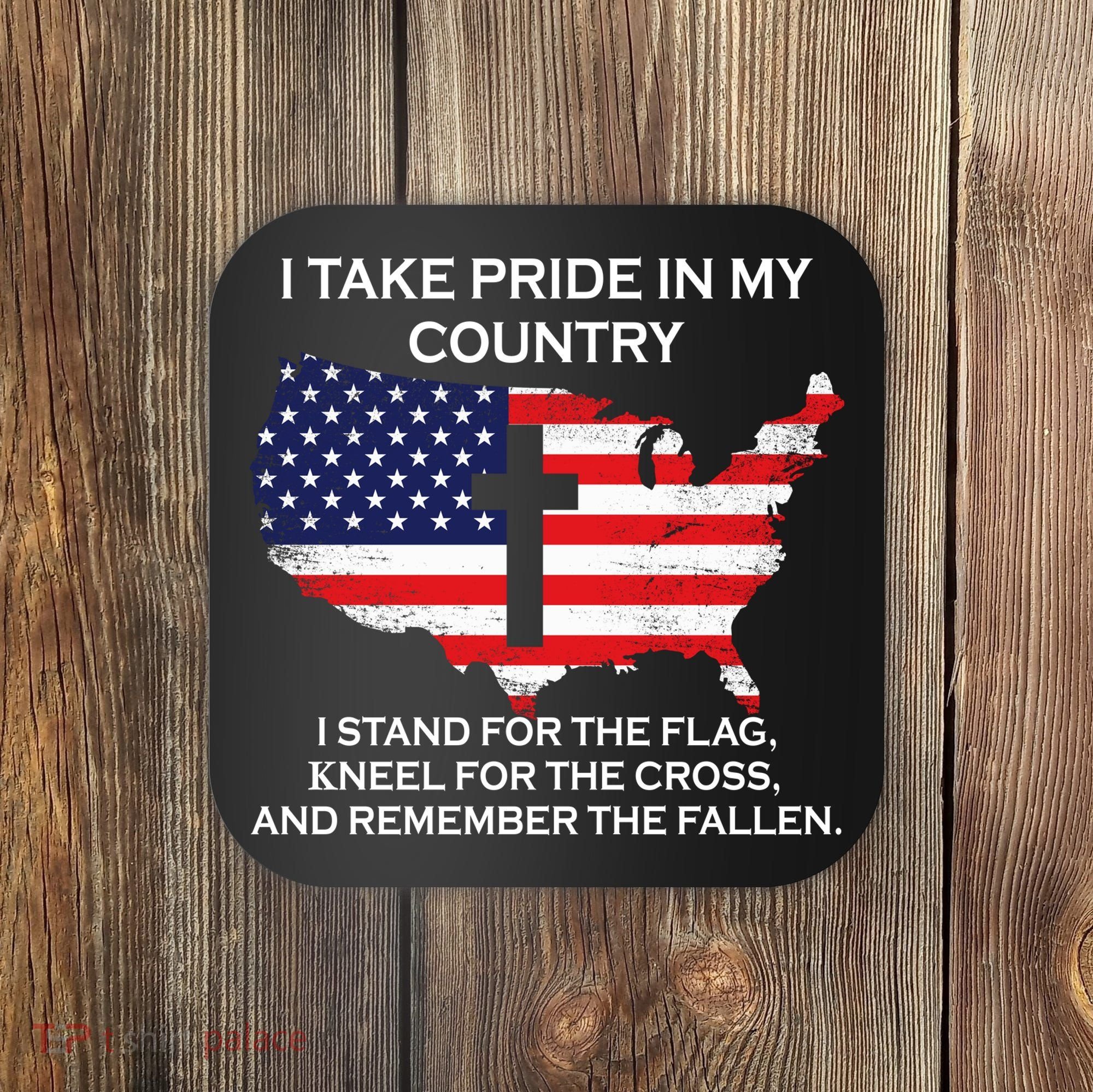 I Take Pride In My Country USA Coaster