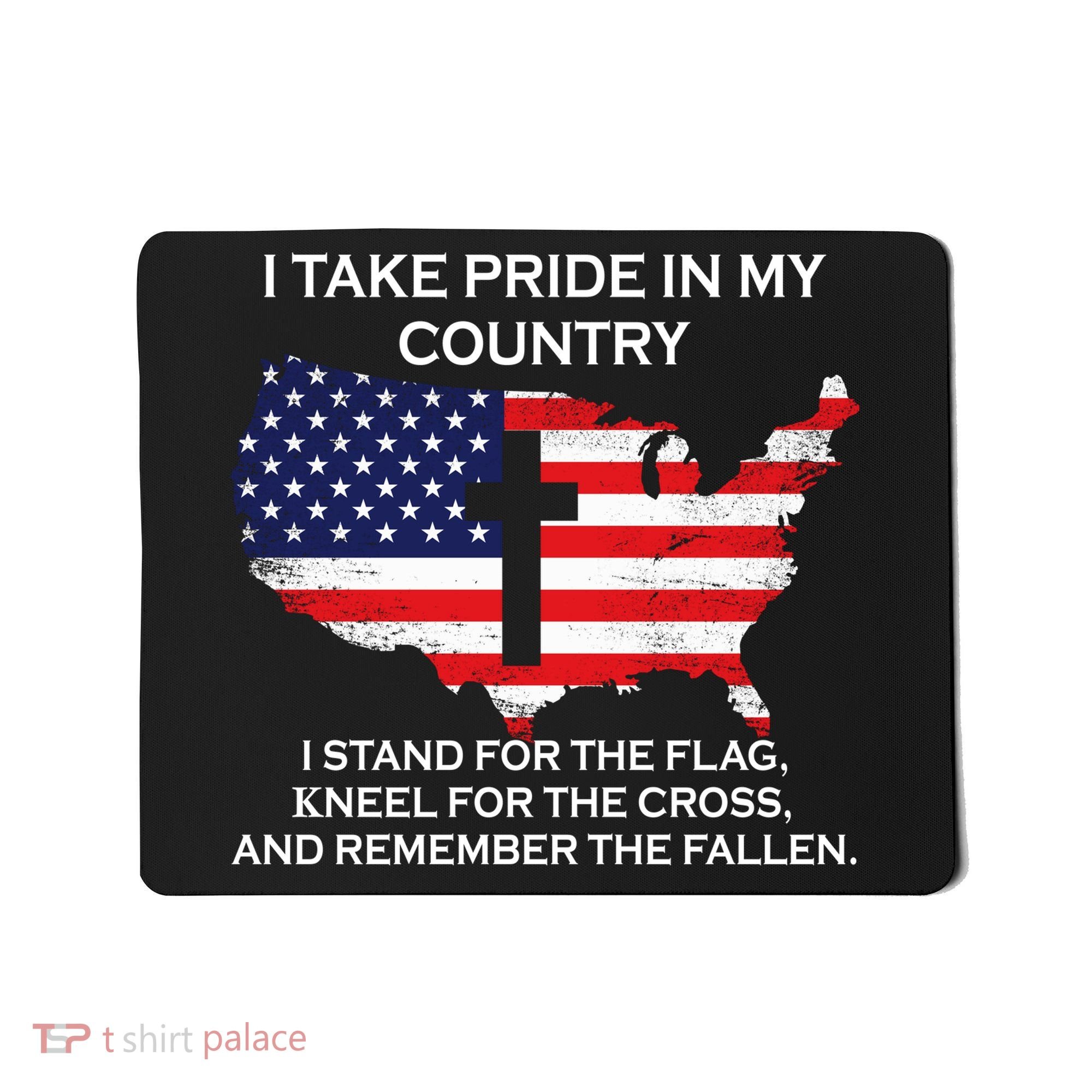 I Take Pride In My Country USA Mousepad