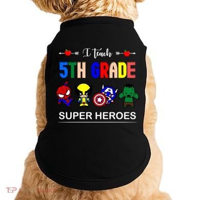 I Teach 5th Grade Superheroes Doggie Tank