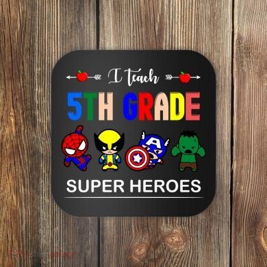 I Teach 5th Grade Superheroes Coaster