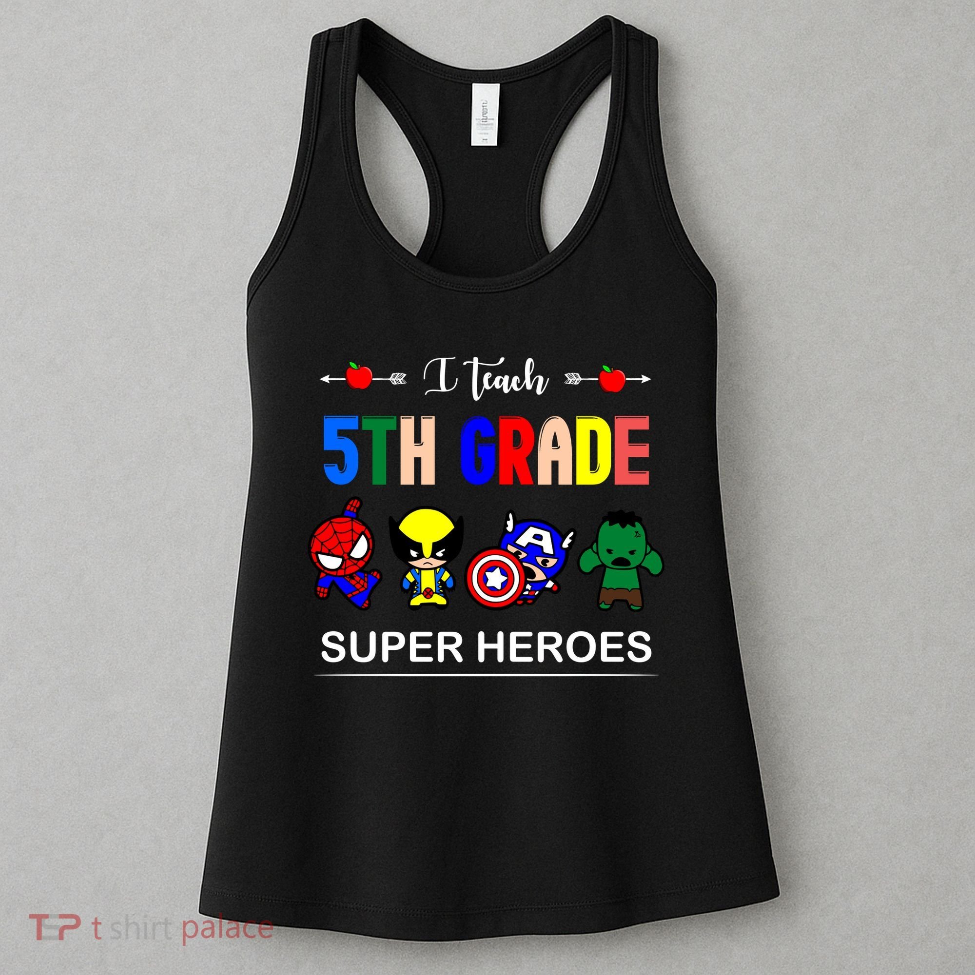 I Teach 5th Grade Superheroes Women's Tank Top
