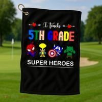 I Teach 5th Grade Superheroes Golf Towel thumb 1