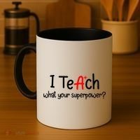 I Teach A+ Students What your Superpower? Coffee Mug thumb 4