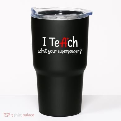 I Teach A+ Students What your Superpower? Tumbler