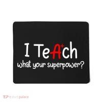 I Teach A+ Students What your Superpower? Mousepad thumb 0
