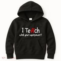 I Teach A+ Students What your Superpower? Kids Hoodie thumb 0