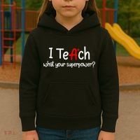 I Teach A+ Students What your Superpower? Kids Hoodie thumb 3
