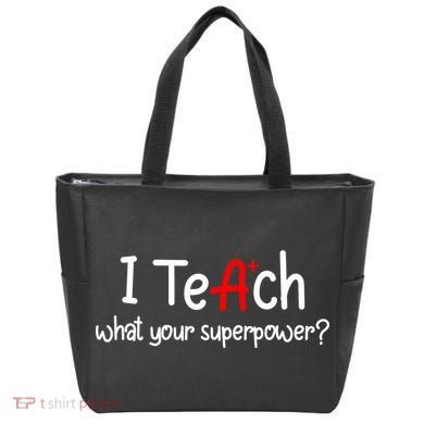 I Teach A+ Students What your Superpower? Tote Bag