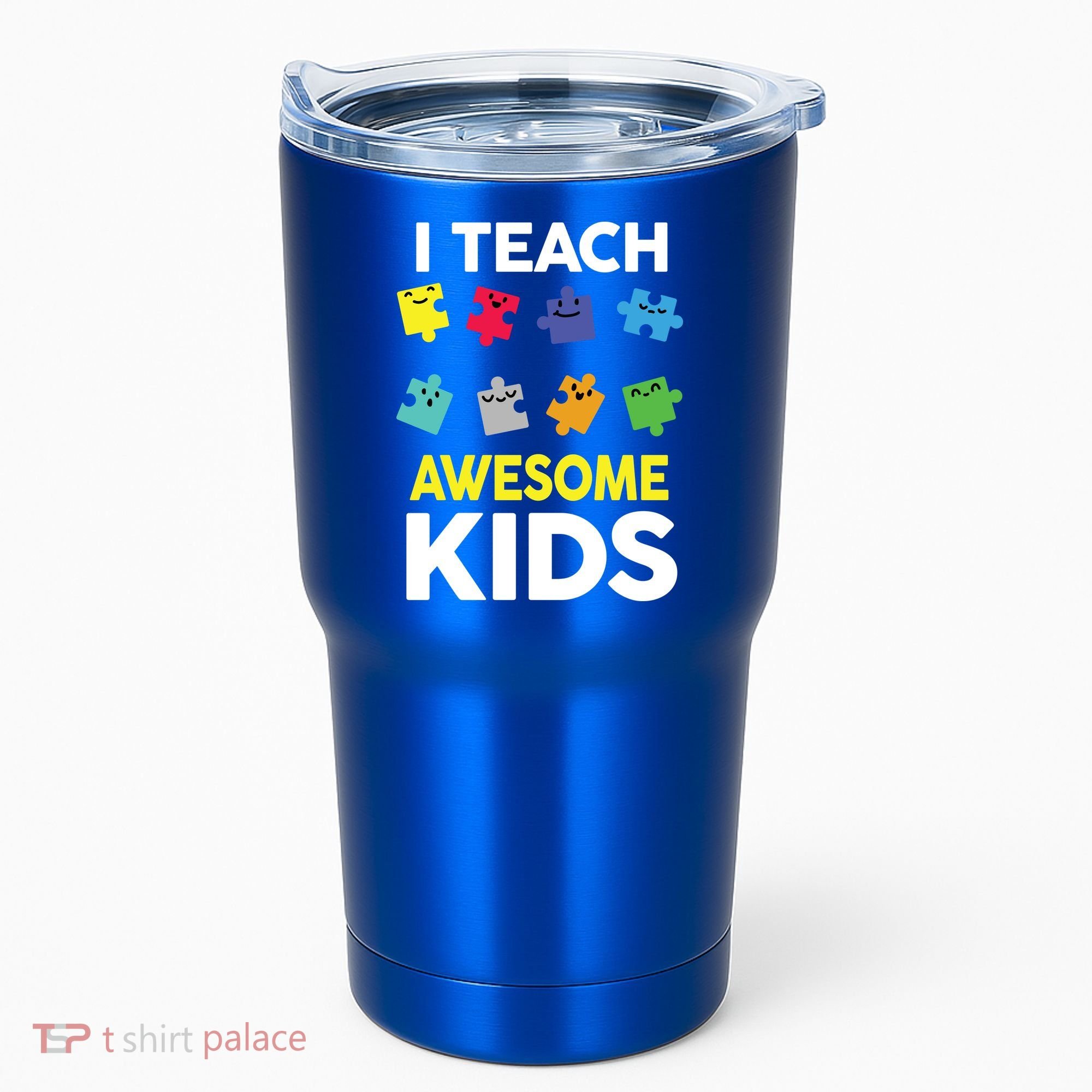 I Teach Awesome Kids Tumbler
