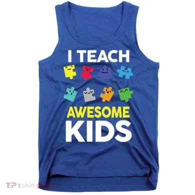I Teach Awesome Kids Tank Top