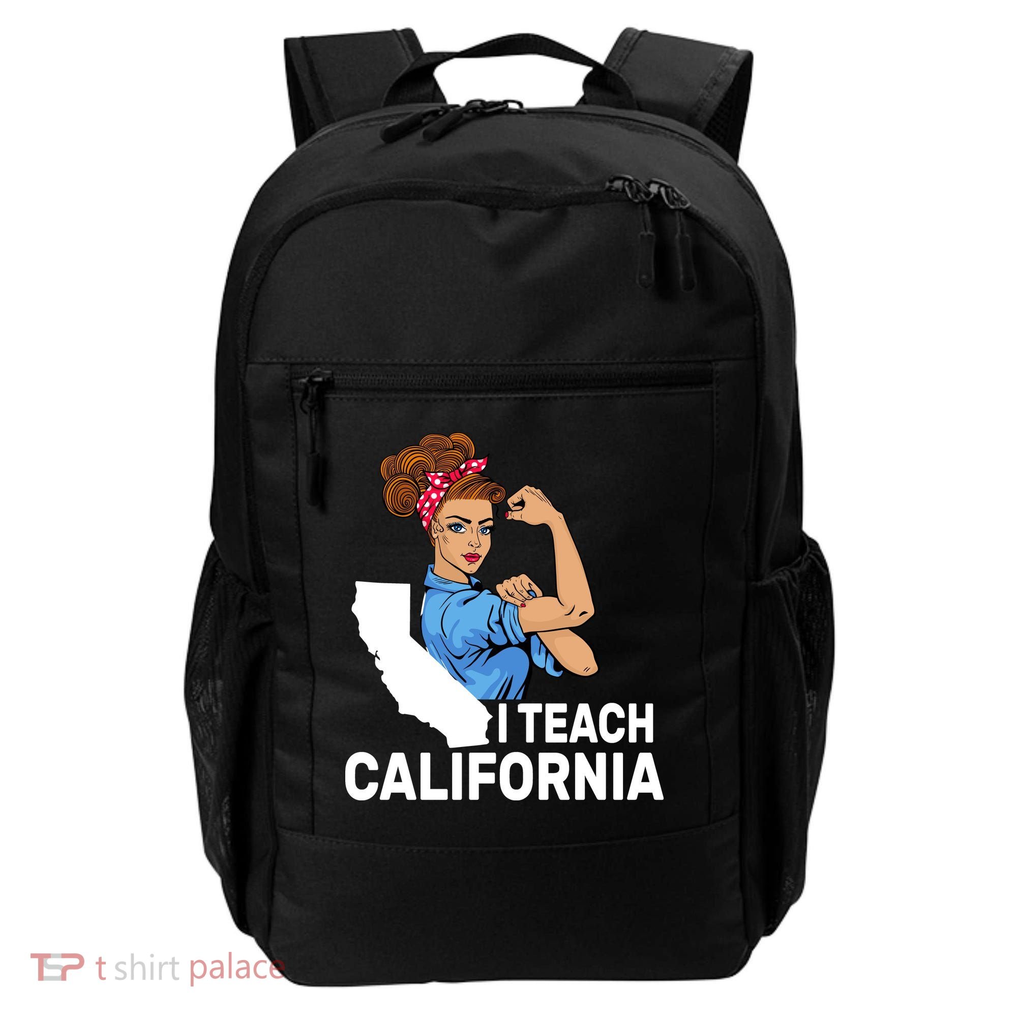 I Teach California State Union Teacher Strike Backpack