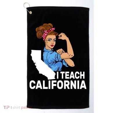 I Teach California State Union Teacher Strike Golf Towel