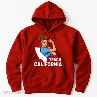 I Teach California State Union Teacher Strike Hoodie