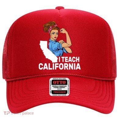 I Teach California State Union Teacher Strike Hat