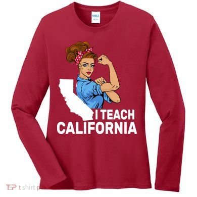 I Teach California State Union Teacher Strike Women's Long Sleeve Shirt