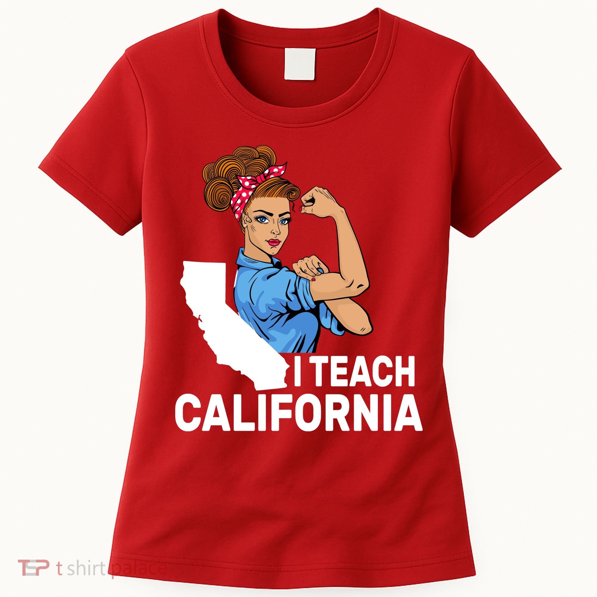I Teach California State Union Teacher Strike Women's T-Shirt