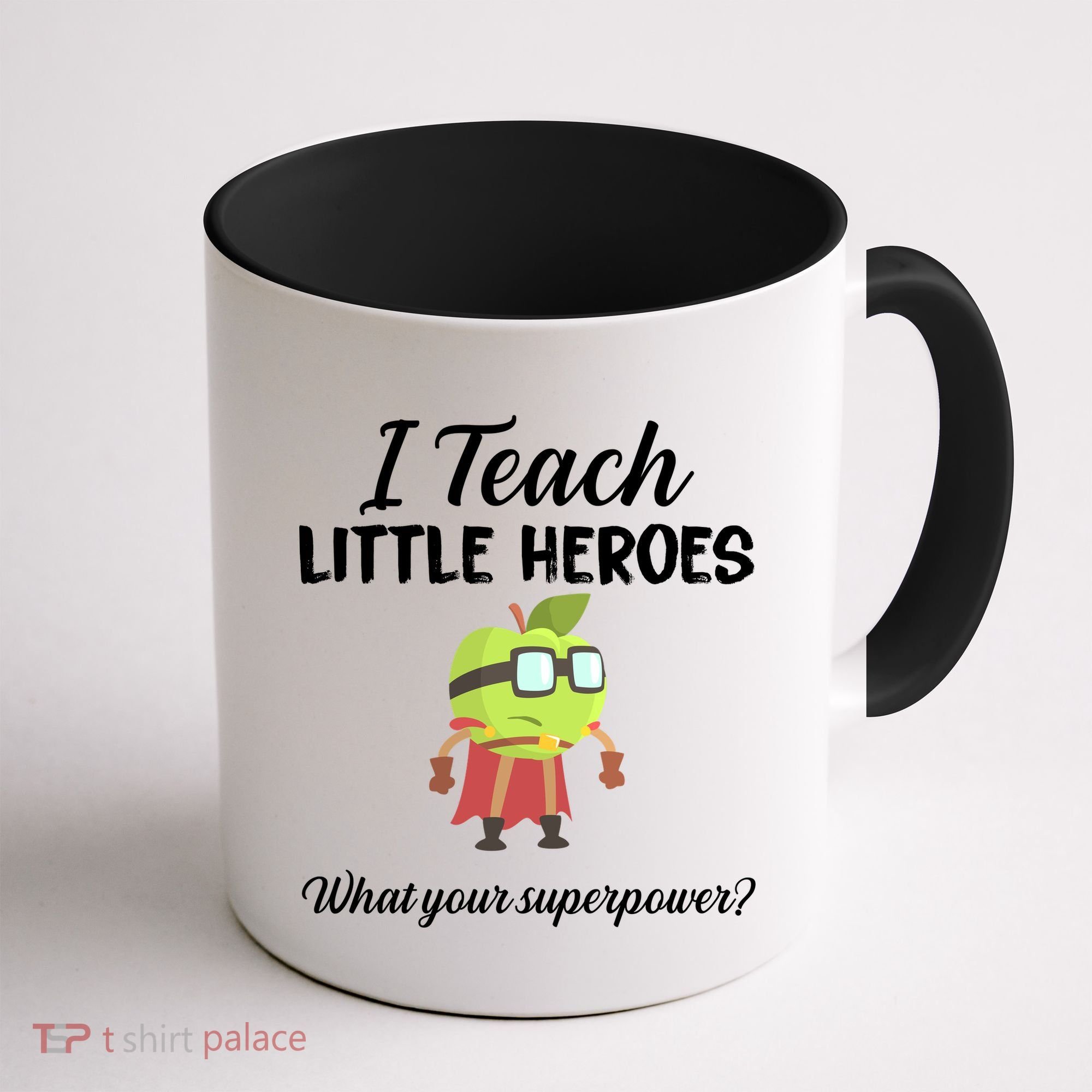 I Teach Little Heroes Coffee Mug