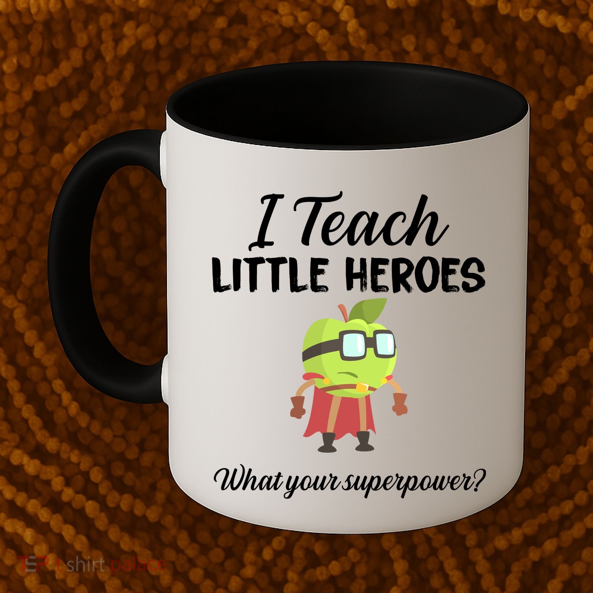 I Teach Little Heroes Coffee Mug