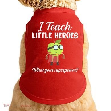 I Teach Little Heroes Doggie Tank