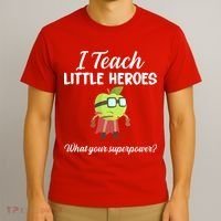 I Teach Little Heroes T-Shirt thumb 3