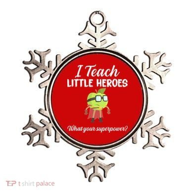 I Teach Little Heroes Ornament