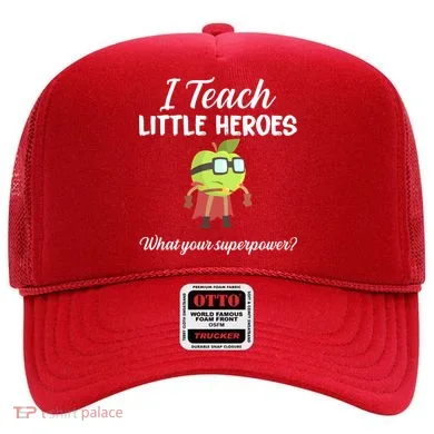 I Teach Little Heroes Hat