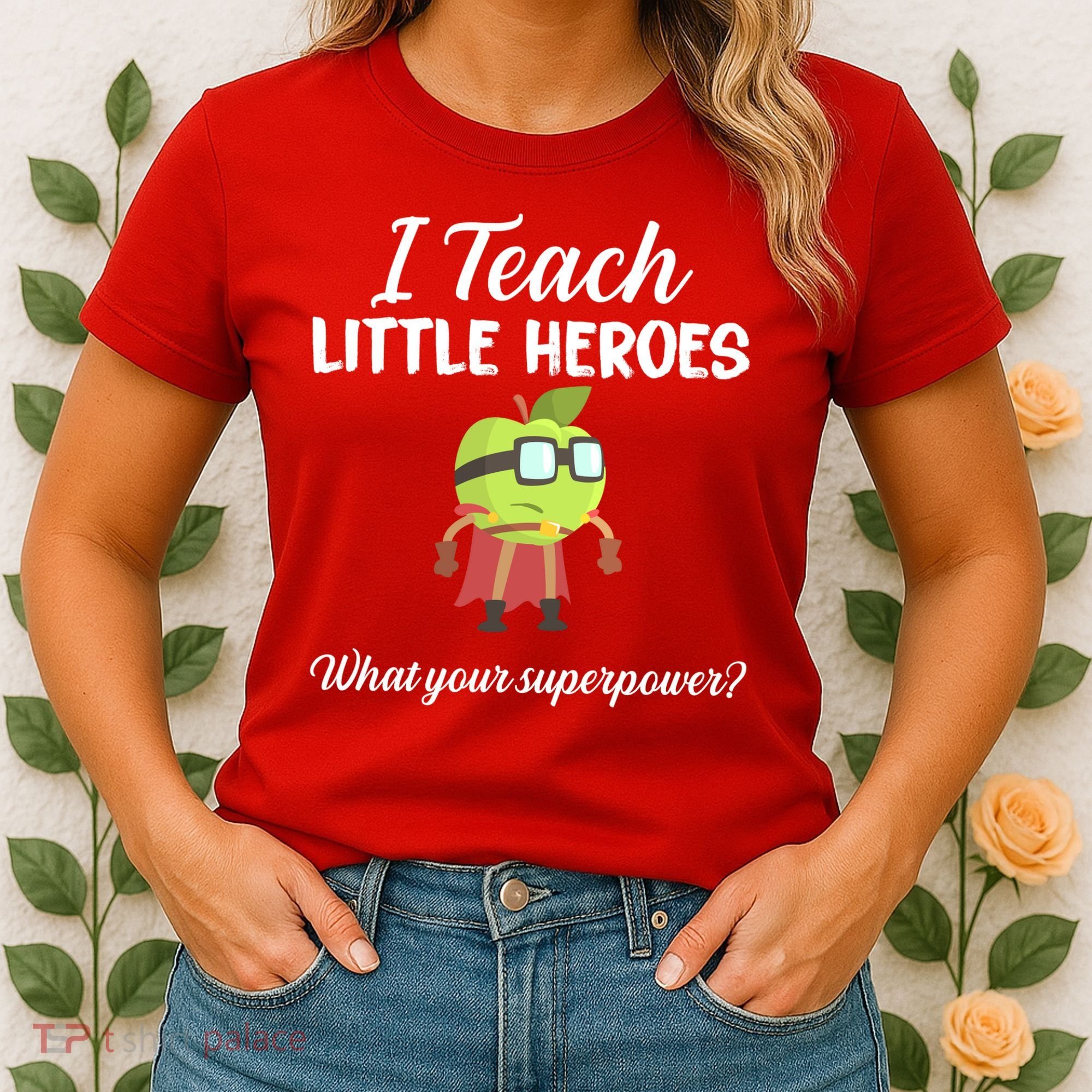 I Teach Little Heroes Women's T-Shirt