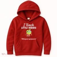I Teach Little Heroes Kids Hoodie thumb 0