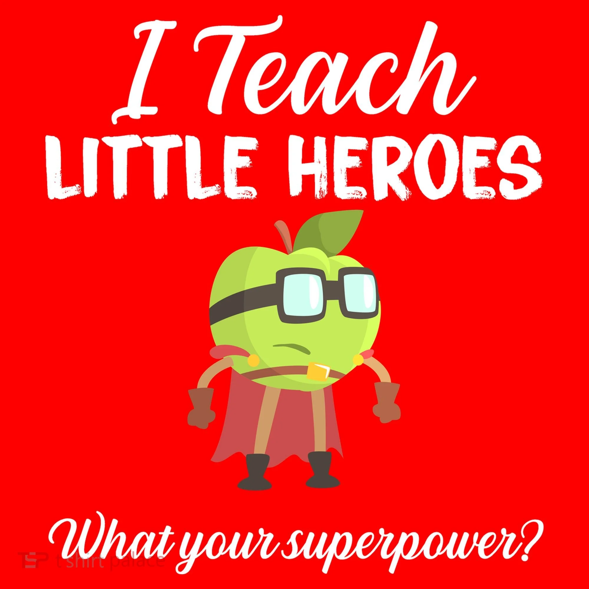 I Teach Little Heroes Tote Bag