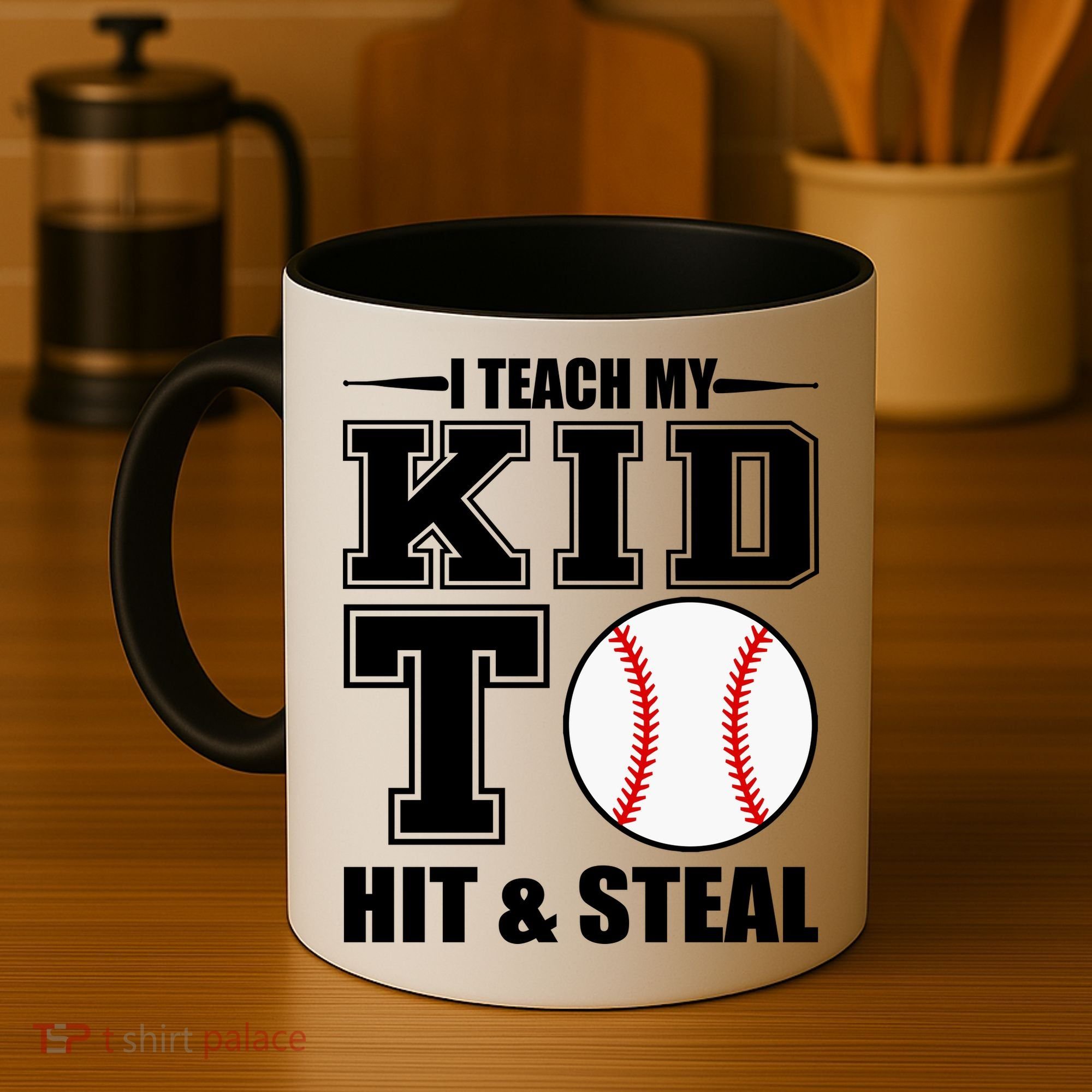 I Teach My Kid To Hit & Steal Baseball Coffee Mug