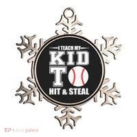 I Teach My Kid To Hit & Steal Baseball Ornament thumb 0