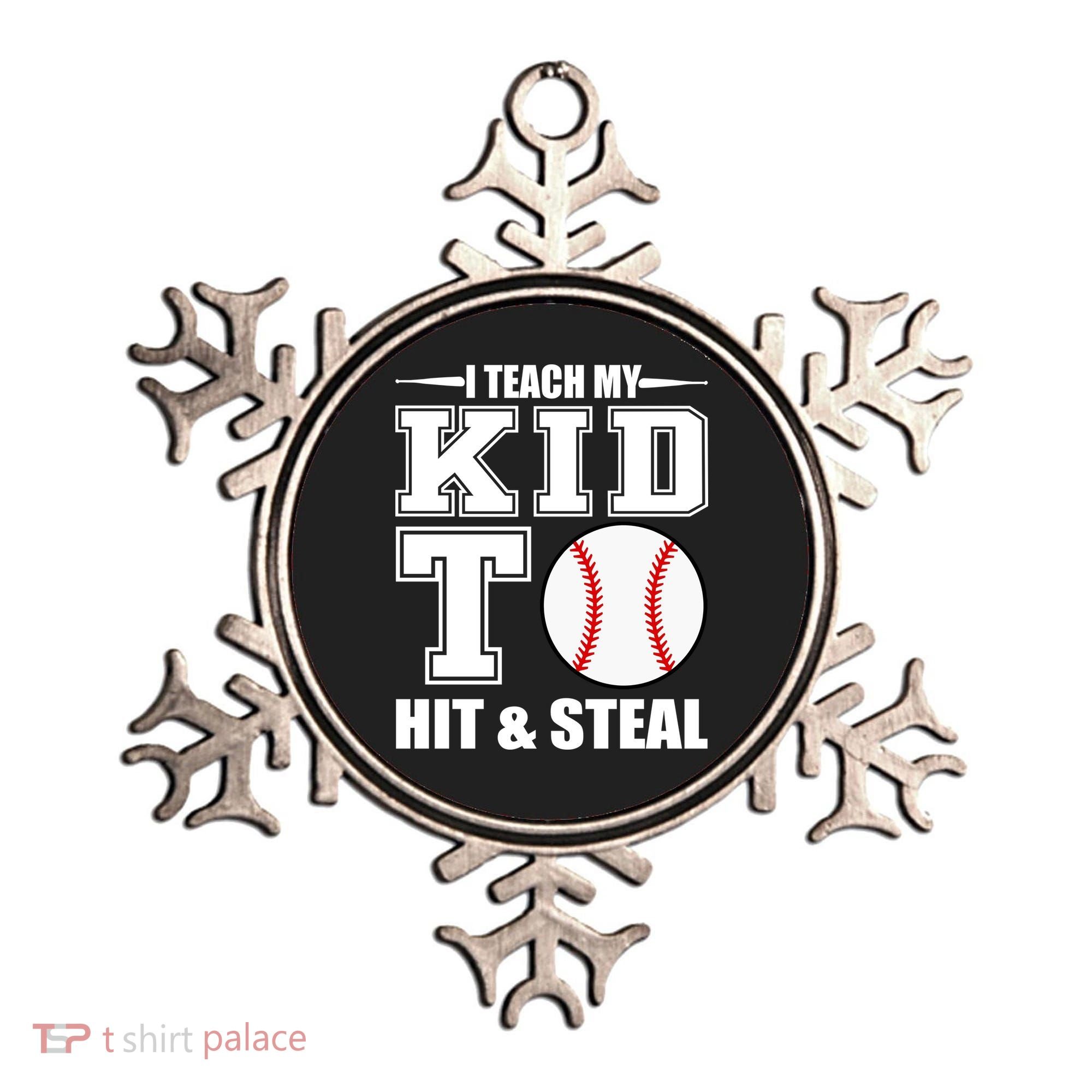 I Teach My Kid To Hit & Steal Baseball Ornament