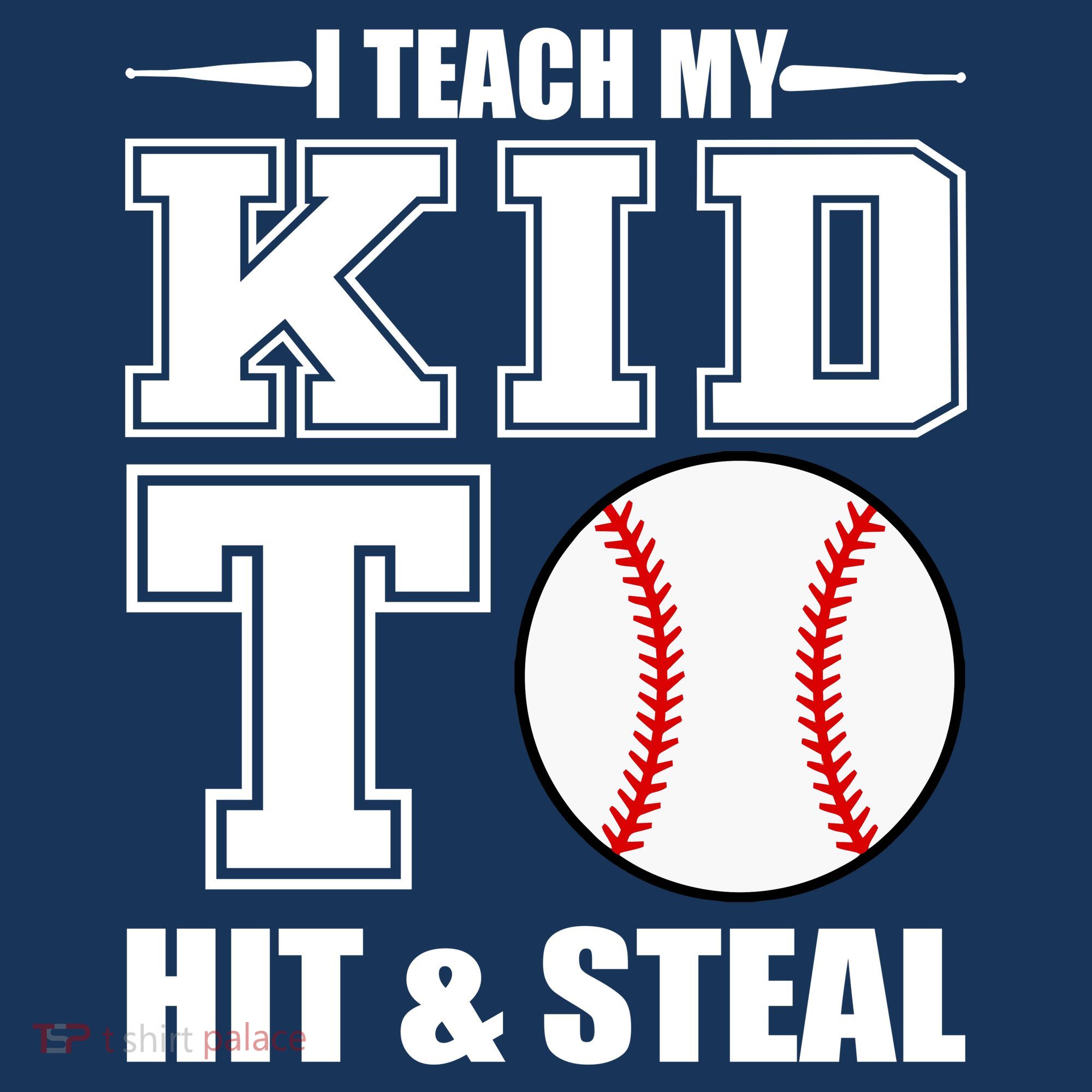 I Teach My Kid To Hit & Steal Baseball Hoodie