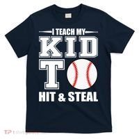 I Teach My Kid To Hit & Steal Baseball T-Shirt thumb 0