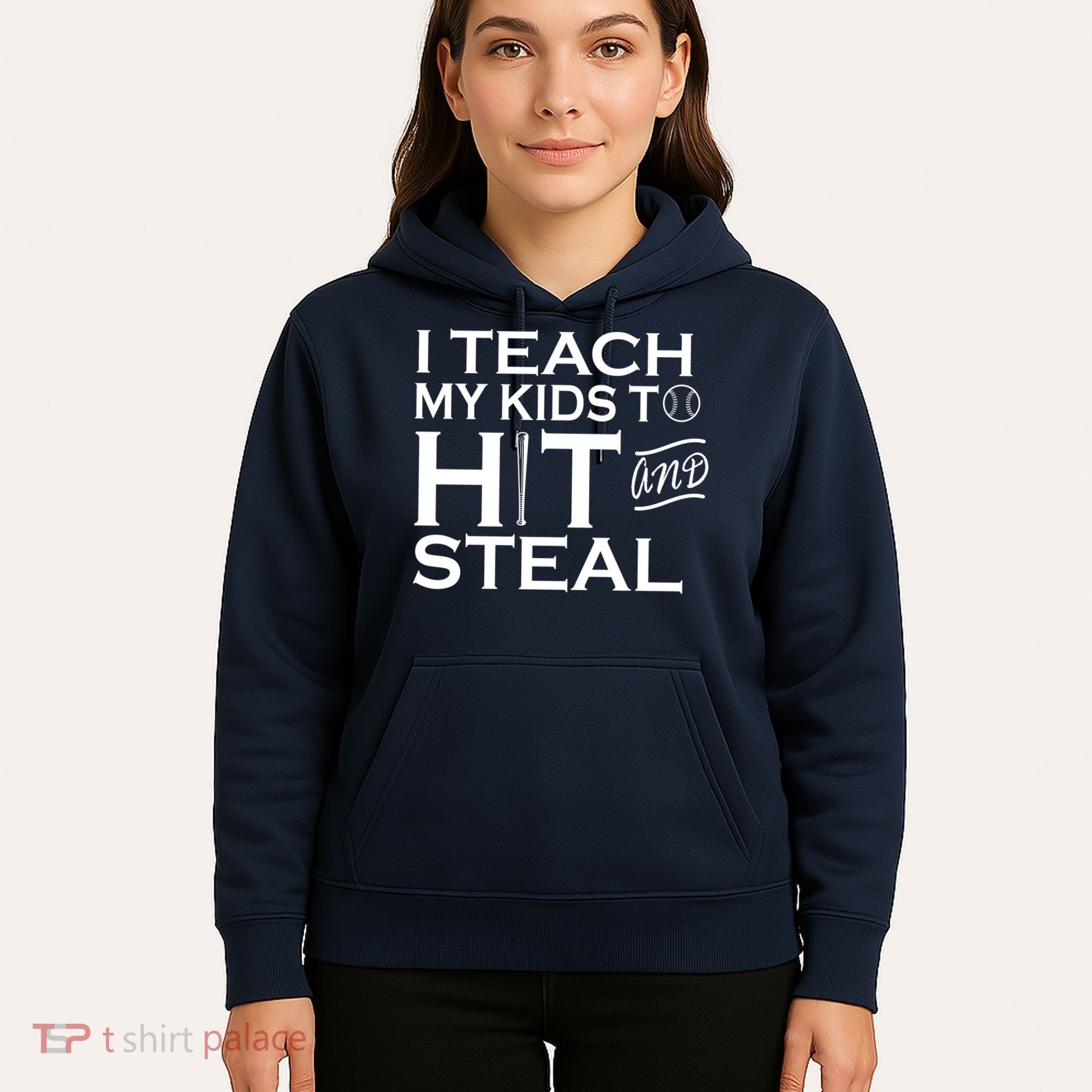 I Teach My Kids To Hit And Steal Hoodie