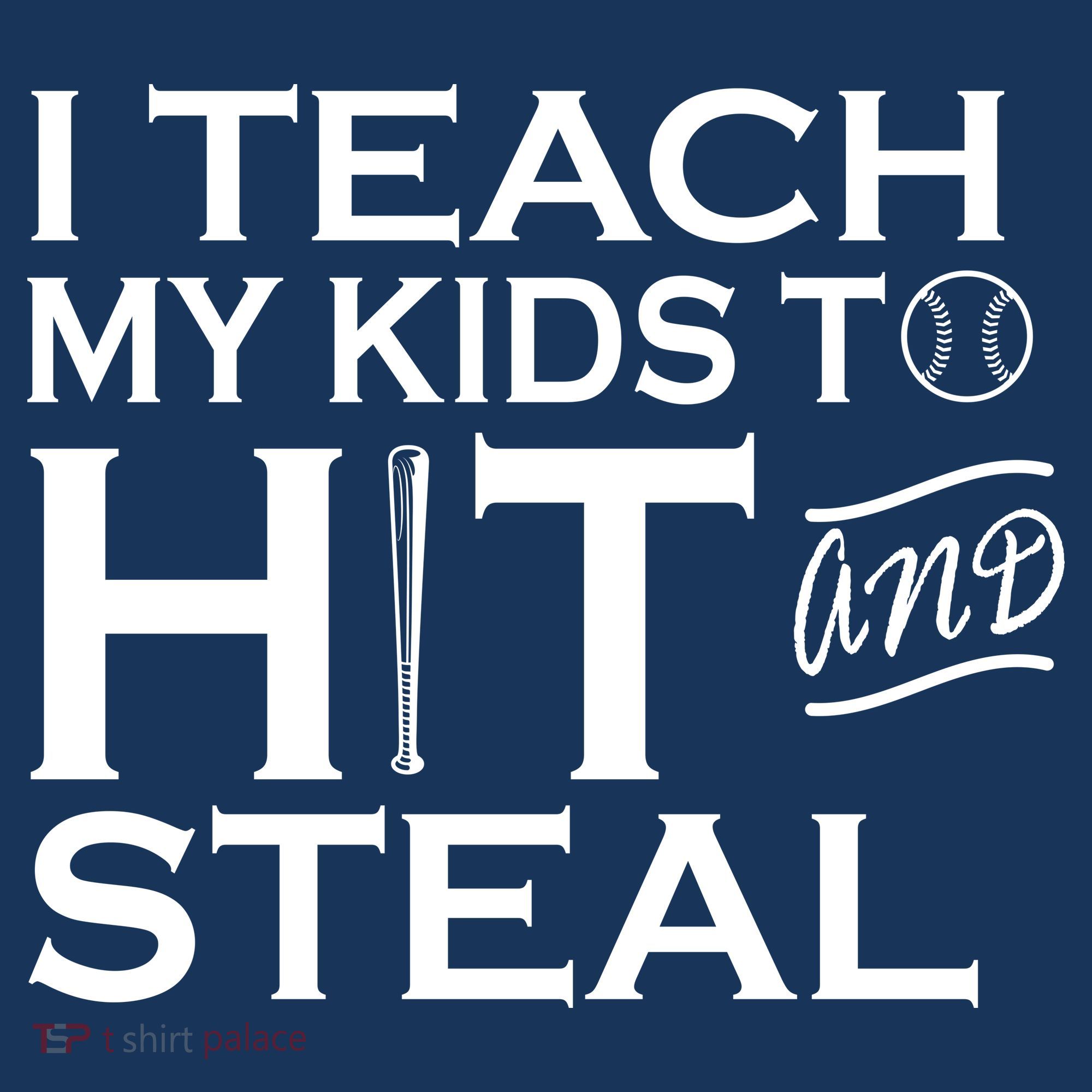 I Teach My Kids To Hit And Steal Hoodie